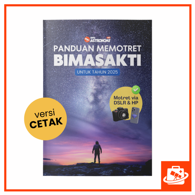 Buku Panduan Memotret Bimasakti untuk Tahun 2025